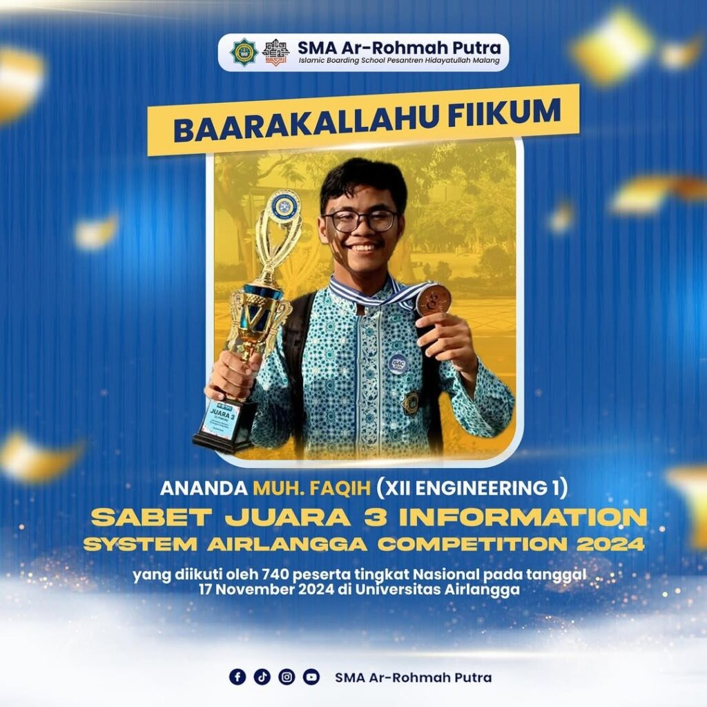 Mengagumkan! Santri SMA Ar-Rohmah Putra Sabet Juara III di Kompetisi Sistem Informasi Tingkat Nasional 3 Mengagumkan! Santri SMA Ar-Rohmah Putra Sabet Juara III di Kompetisi Sistem Informasi Tingkat Nasional