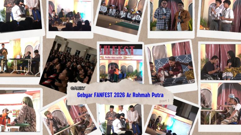 Puncak Fanfest 2026: Ajang Kreativitas dan Totalitas Santri Ar-Rohmah Putra Memukau Juri